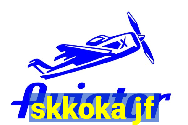 skkoka jf